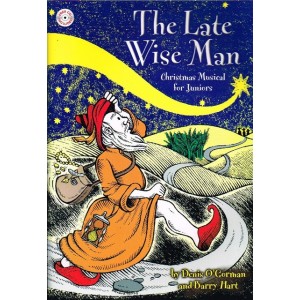 The Late Wise Man by Denis O'Gorman and Barry Hart